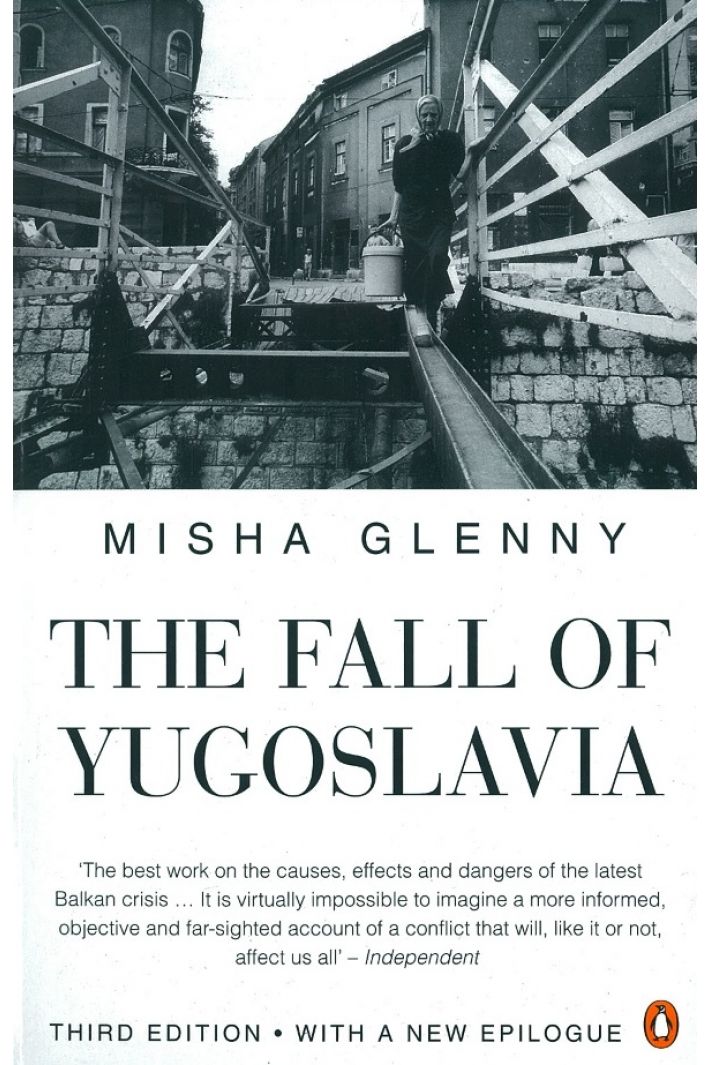 The Fall of Yugoslavia, Misha Glenny